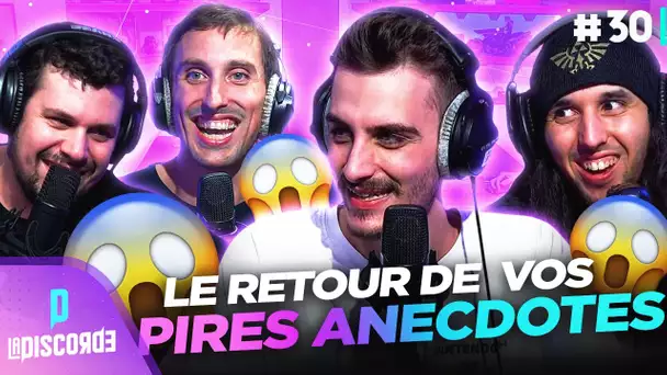 Le retour de vos pires anecdotes ! 😱🤣 | La Discorde #30