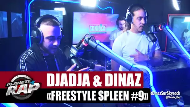 [Exclu] Djadja & Dinaz "Freestyle Spleen #9" #PlanèteRap