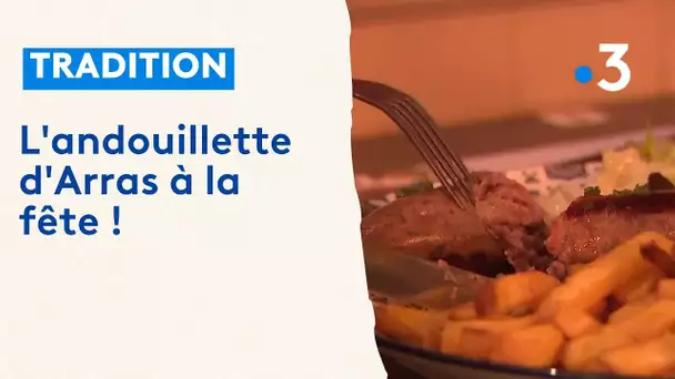 Tradition : l'andouillette d'Arras à la fête !