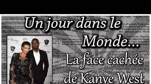 LA FACE CACHÉE DE KANYE WEST - IL VIT UN VÉRITABLE ENFER