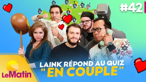 Laink répond au quiz "en couple" de Kyria / Zoltan a joué à Diablo 4, il dit tout ! | Le Matin #42