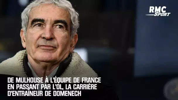 De Mulhouse à l'équipe de France en passant par l'OL, la carrière d'entraîneur de Domenech