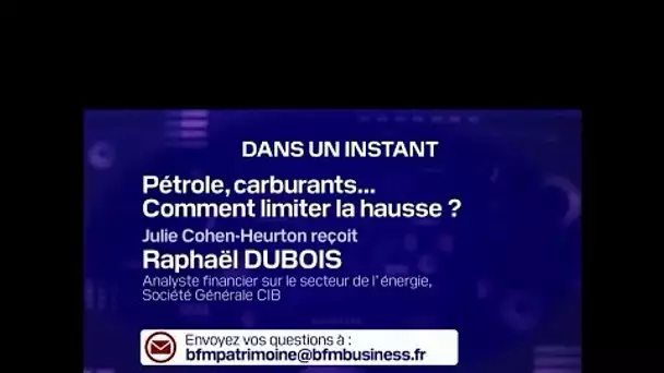 🔴 Pétrole, carburants... Comment limiter la hausse ?