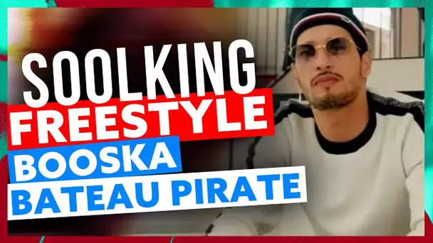 Soolking | Freestyle Booska Bateau Pirate