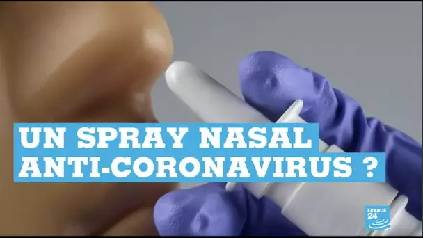 Un spray nasal pour empêcher l'infection au Covid-19 ?