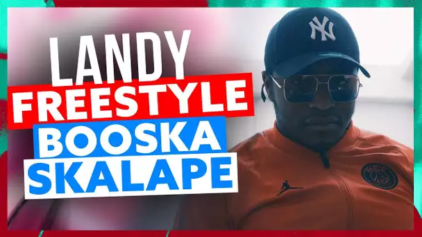 Landy | Freestyle Booska Skalape