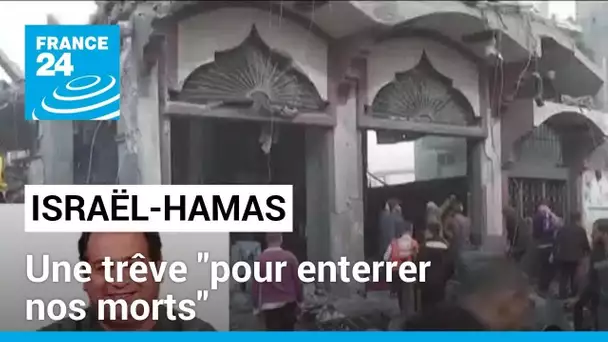 Israël-Hamas : "Cette trêve, c'est juste pour enterrer nos morts", témoigne un habitant de Gaza