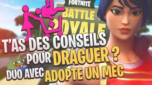 T'as des conseils pour draguer?" DUO AVEC ADOPTE UN MEC