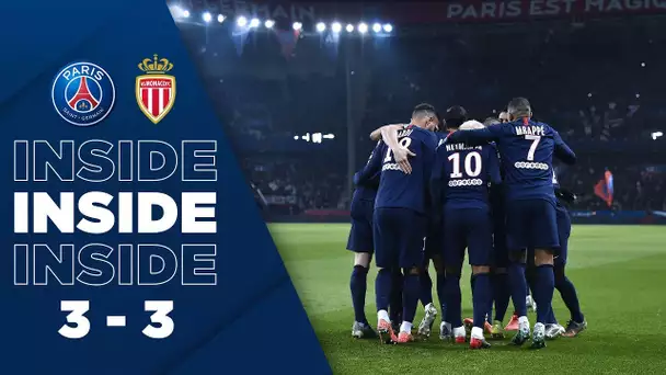 INSIDE : PARIS SAINT-GERMAIN vs AS MONACO