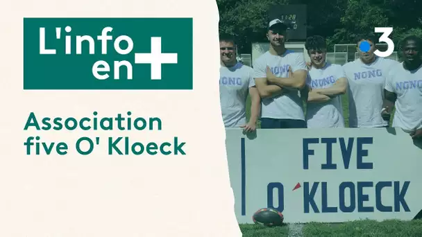 Info en plus avec l'association five O' Kloeck