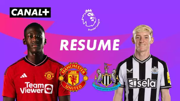 Le résumé de Manchester United / Newcastle - Premier League 2023-24 (J34)