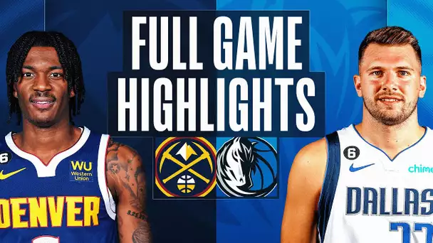 NUGGETS at MAVERICKS | NBA FULL GAME HIGHLIGHTS | November 20, 2022