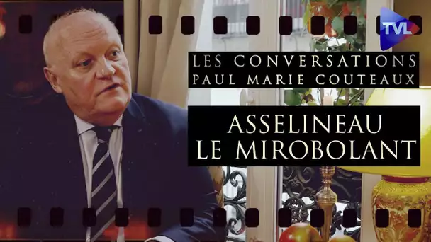 Asselineau le mirobolant (partie 5/5) - Les Conversations n°34 de Paul-Marie Coûteaux - TVL