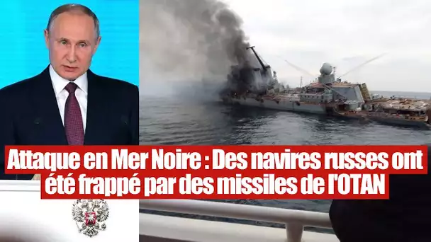 Attaque en Mer Noire : Des navires russes frappés par des missiles de l'OTAN