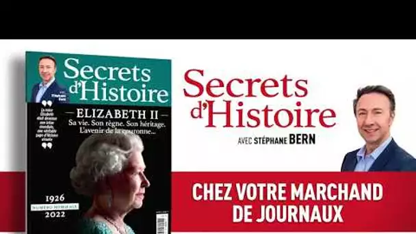 Elizabeth II : hors-série  magazine Secrets d'histoire disponible