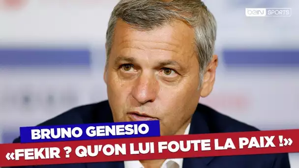 Bruno Genesio : "Fekir ? Qu'on lui foute la paix !"