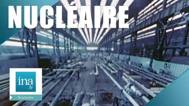 1974 : Le programme nucléaire civil en France | Archive INA
