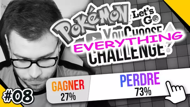 CETTE FOIS VOUS CONTRÔLEZ TOUT 😱 - Pokémon Let&#039;s Go - YouChoose Challenge #8