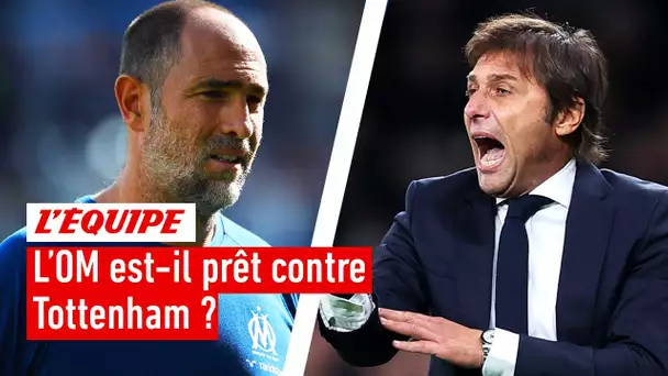 L'OM est-il prêt pour affronter Tottenham en Ligue des champions ?