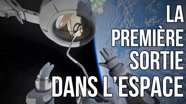 🚀 La première sortie spatiale de l'histoire