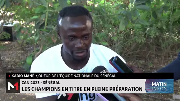 CAN 2023-Sénégal : les champions en titre en pleine préparation
