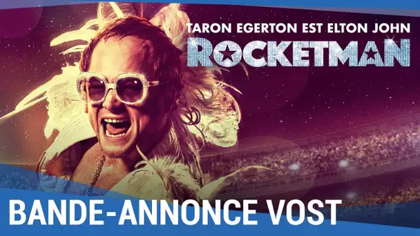 ROCKETMAN - Bande-annonce VOST [Actuellement au cinéma]