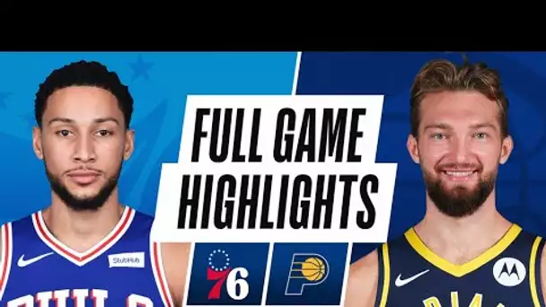 76ERS at PACERS | FULL GAME HIGHLIGHTS | December 18, 2020