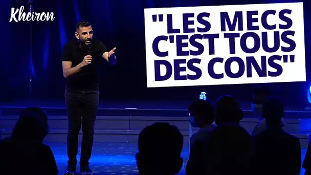 "Les mecs c'est tous des cons" - 60 minutes avec Kheiron