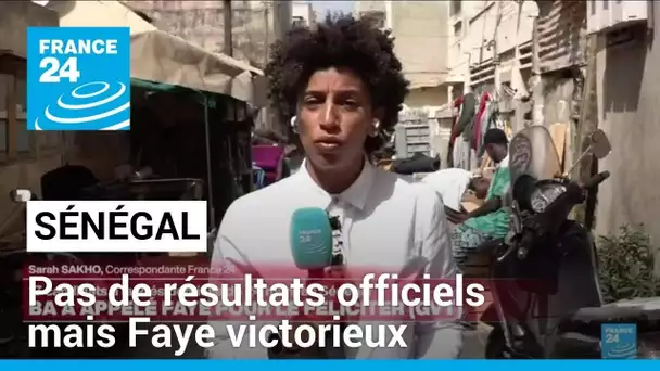 Sénégal : pas de résultats officiels mais Faye victorieux • FRANCE 24