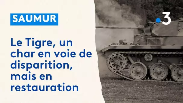 Saumur : Le Tigre, un char en voie de disparition, mais en restauration