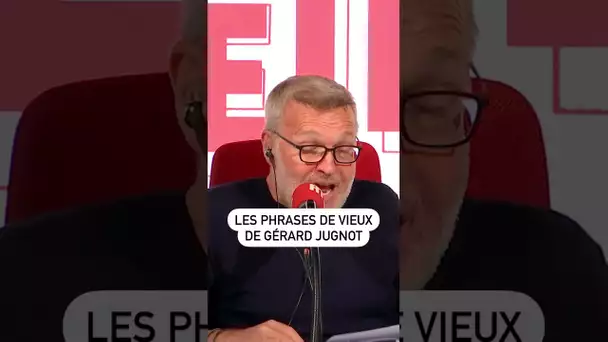 Les phrases de vieux de Gérard Jugnot