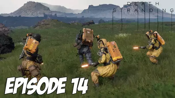 DEATH STRANDING : On taquine les Mules | Episode 14