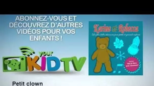 Karine et Rebecca - Petit clown - YourKidTv