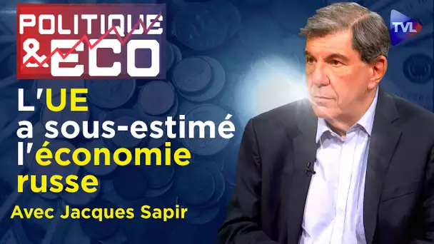 Sanctions contre la Russie : Poutine met l'UE à genoux - Politique & Eco n°377 avec Jacques Sapir