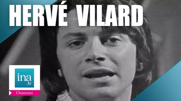 Hervé Vilard "Elle était belle" | Archive INA