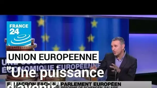 Macron à l'offensive pour "une Europe puissance d'avenir" • FRANCE 24