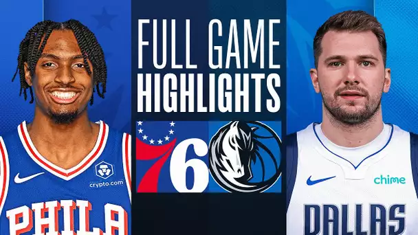 76ERS at MAVERICKS | FULL GAME HIGHLIGHTS | March 3, 2024