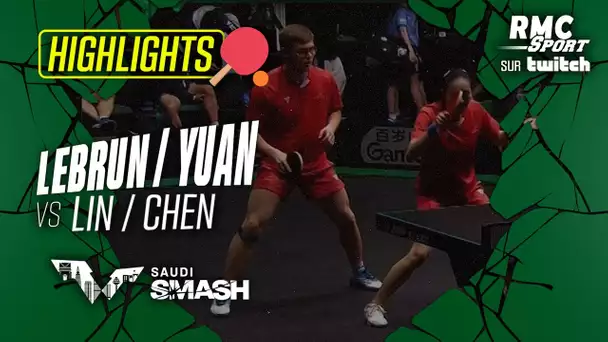Résumé Saudi Smash : La paire A. Lebrun / J. Yuan vs le duo Lin / Chen