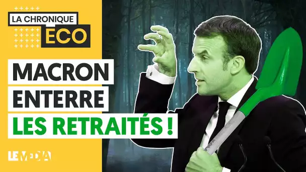 MACRON ENTERRE LES RETRAITÉS