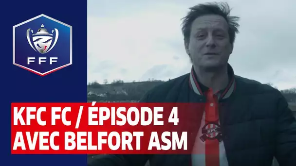 KFC FC : épisode n°4 à Belfort, Coupe de France I FFF 2020