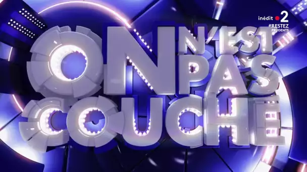 Intégrale - On n'est pas couché 30 mai 2020 #ONPC