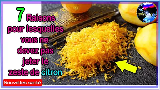 Grands avantages de zeste de citron dans la vie