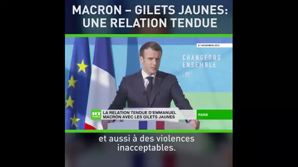 Macron - Gilets jaunes : des relations tendues