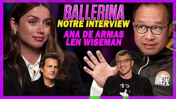 BALLERINA : on a papoté avec Ana de Armas et le réalisateur (de John Wick et de Keanu Reeves)