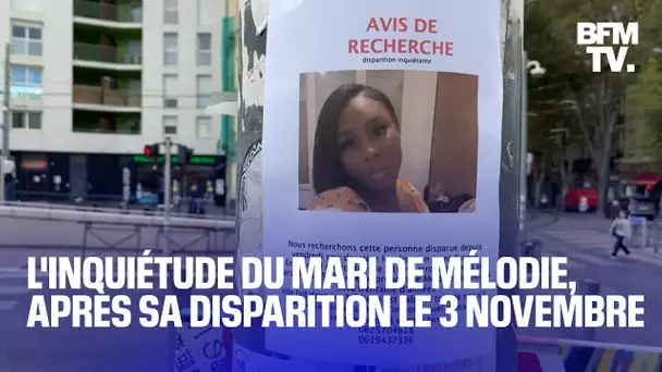 Le désespoir du mari de Mélodie, disparue depuis le 3 novembre à Marseille