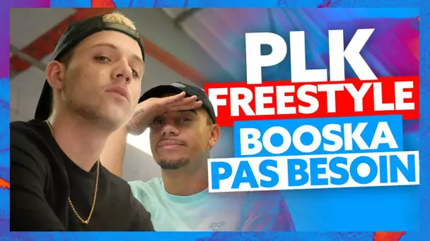 PLK | Freestyle Booska Pas Besoin