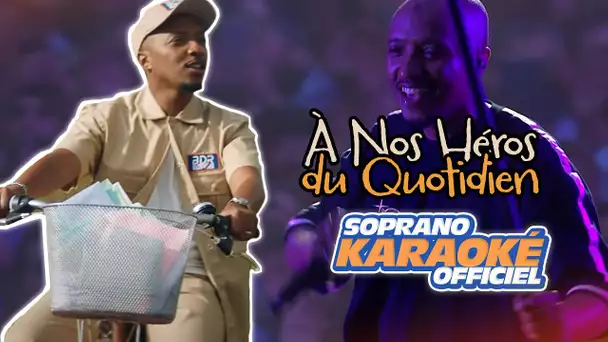 Soprano - À Nos Héros (Karaoké officel)