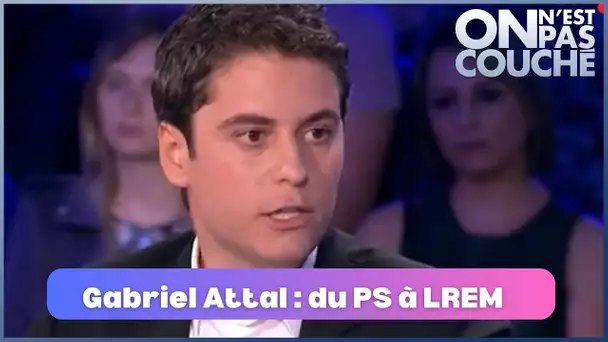 Gabriel Attal: "J'aurais pu candidater pour le Parti socialiste" -On n'est pas couché 21 avril 2018