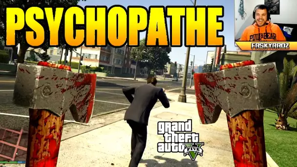 GTA5 : Un psychopathe à la hache | Mode FPS