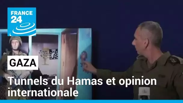 Gaza : les tunnels du Hamas et l'opinion internationale • FRANCE 24